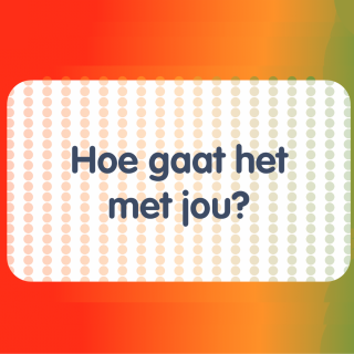 hoe gaat het met jou.png
